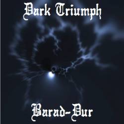Barad-Dur (USA) : Dark Triumph- Barad-Dur